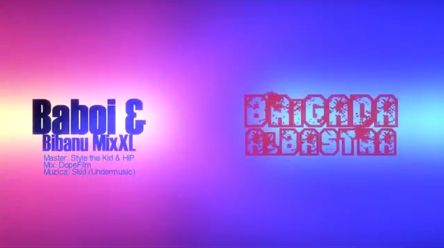 Baboi & Bibanu MixXL – Brigada albastra