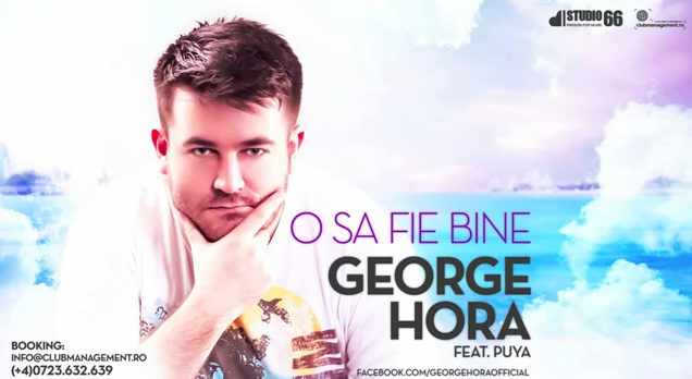 George Hora feat. Puya – O sa fie bine