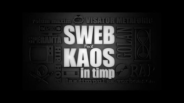 SWEB – In timp feat. KAOS