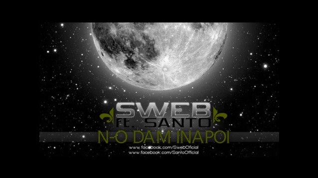 SWEB – N-o dam inapoi ft. SANTO