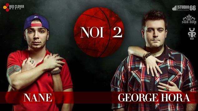 Nane feat. George Hora – NOI 2