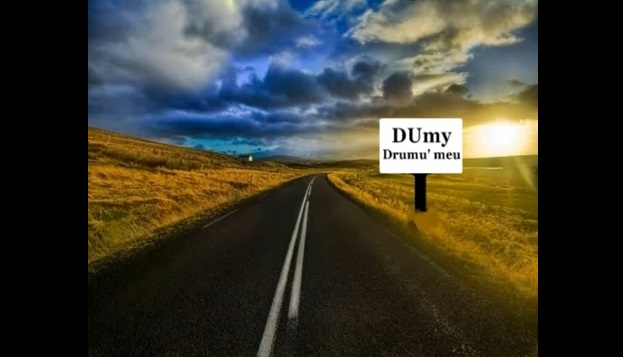 DUmy – Drumul meu