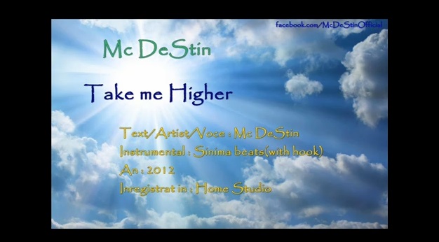 Mc DeStin – Take me Higher