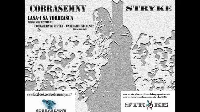 Cobrasemny ft. Stryke – Lasa-i sa vorbeasca