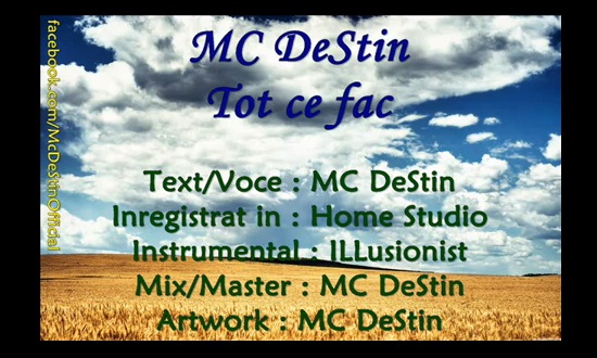 MC DeStin – Tot ce fac