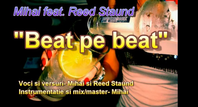 Mihai feat. Reed Staund – beat pe beat