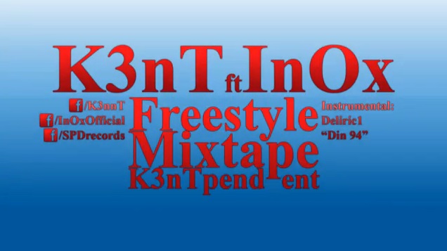 K3nT ft. InOx – Freestyle (Din 94)