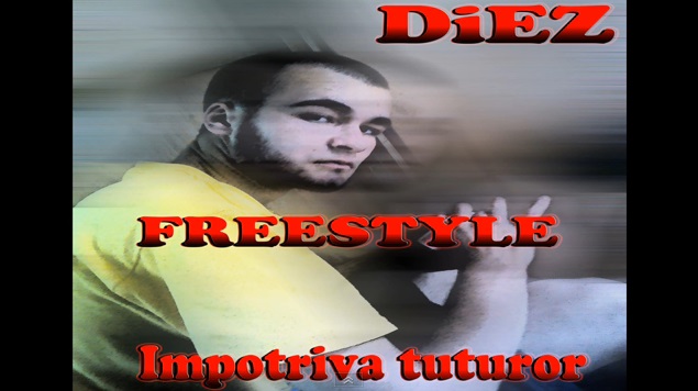 DiEZ – FREESTYLE „Impotriva tuturor”