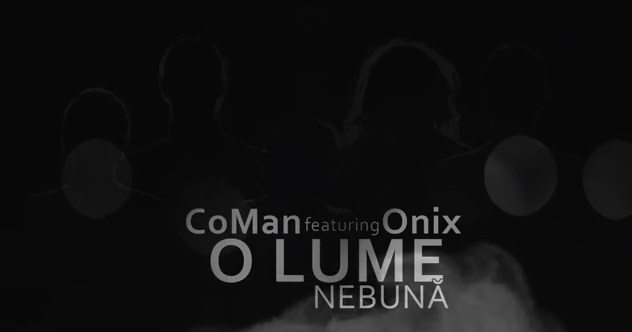 CoMan feat. Onix – O Lume Nebună