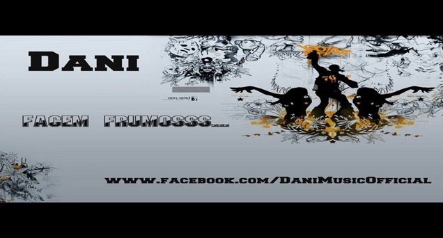 Dani – Facem frumos