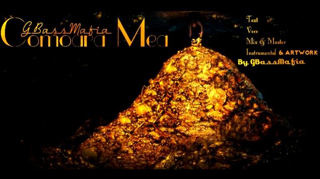 GBassMafia – Comoara Mea