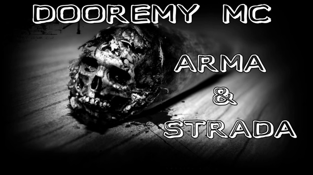 DOOREMY MC – ARMA & STRADA