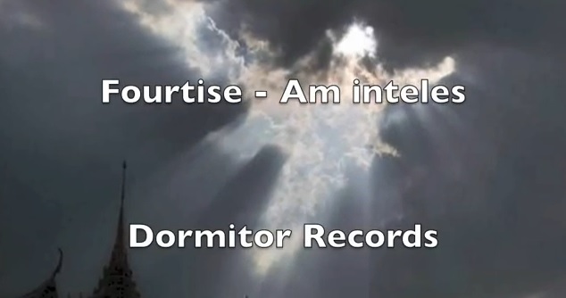 Fourtise – Am inteles
