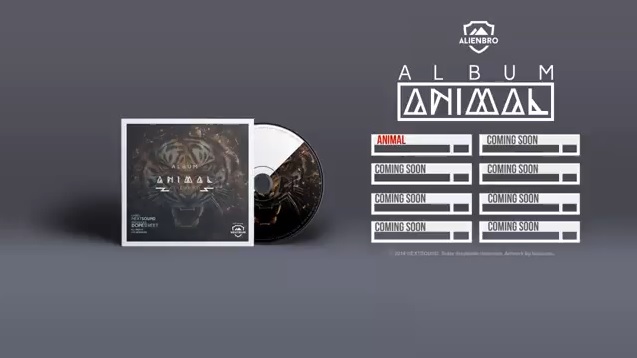 ALIEN BRO – ANIMAL (Extras de pe ‘ANIMAL’)