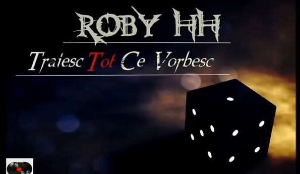 Roby Hh – Traiesc tot ce vorbesc / MIXTAPE „Schimbare letală”